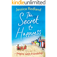 The Secret To Happiness: An uplifting story of friendship and love for 2021 (English Edition)